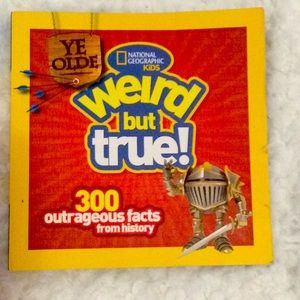 National Geographic Kids: Weird but True!